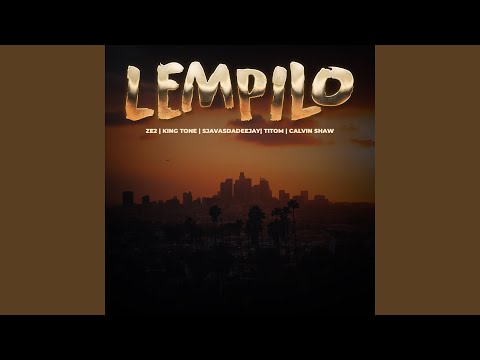 Lempilo (Feat. King Tone Sa, Calvin Shaw)