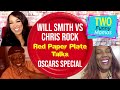 Red Paper Plate Talks: Will Smith vs Chris Rock Oscars Special | Two Funny Mamas