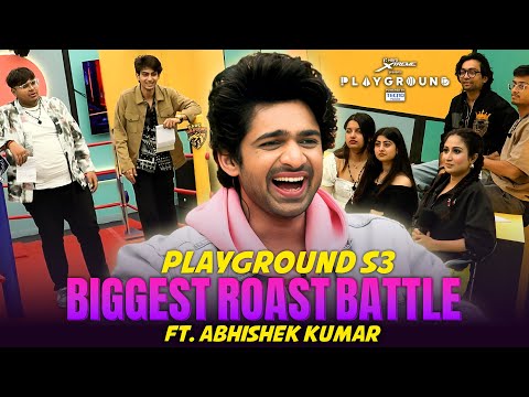 Playground S3's Biggest Roast Battle Ft.abhishek Kumar | @playground_global