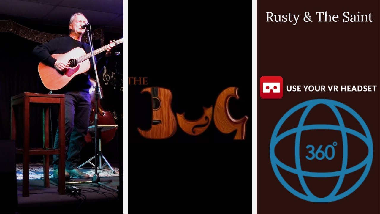 RUSTY & THE SAINT at the BUG in 360 VR - YouTube