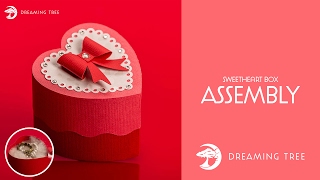 SVG File - Sweetheart Box - Assembly Tutorial (For Cricut, Silhouette, and ScanNCut)