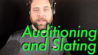 Quick Guide to Auditioning and Slating for Voiceover Auditions