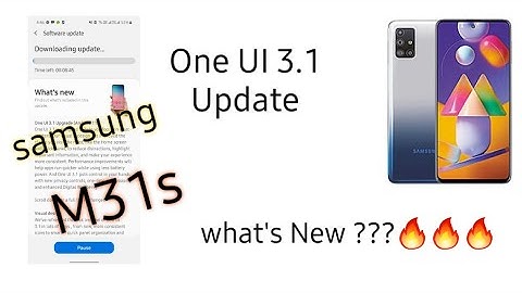 Samsung M31s One UI 3.1 Update || One UI 3.1 🔥🔥🔥