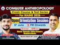 Conquer Anthropology | Orientation Session | Dr. C.P. Kaushik Sir | Piyush Jain (AIR 80)