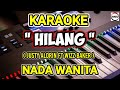 Hilang Justy Aldrin Ft Wizz Baker Karaoke Nada Wanita Andysarumvolvo