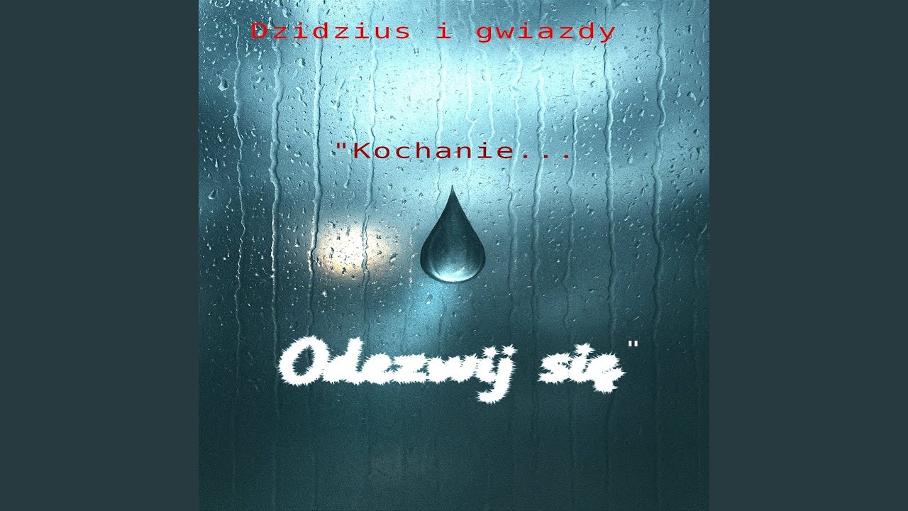 kochanie odezwij sie