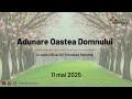 Adunare Oastea Domnului Cluj || 11 mai 2025 || Hristos a Înviat