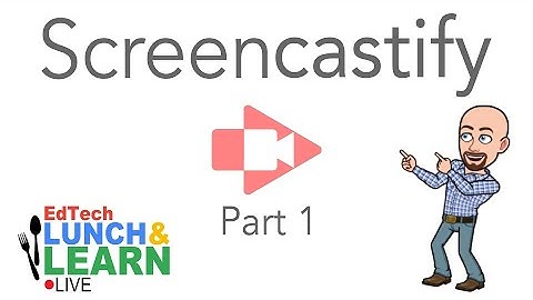 S01.E02 Screencastify for Remote Learning and Flipped Classrooms Part 1