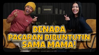 DENADA PUNYA TRAUMA YANG MENDALAM! - OMWEN