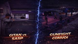 GITAN VS SASP 🚓 ATTAQUE DE CONVOI ☠️ GUNFIGHT ILLÉGAL 🔫 B...