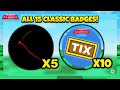 How to get all 10 tix  5 tokens in clip it roblox the classic 15 badges