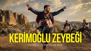 Kerimoğlu Zeybeği Psychedelic Anatolian Rock Cover