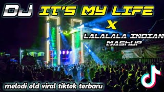 DJ IT'S MY LIFE X LALALA VIRAL TIKTOK TERBARU 2021 COCOK BUAT CEK SOUND SYSTEM ANDA