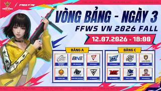 [LIVE] VÒNG BẢNG - NGÀY 3 - FFWS VN 2026 FALL screenshot 2