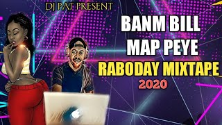 BANM BILL MAP PEYE  MIX RABODAY 2020 DJ PAT