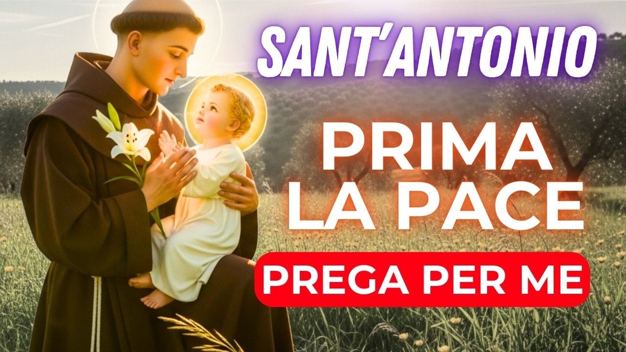 Quando Non Sai Cosa Fare, Chiedi Pace | Sant’Antonio
