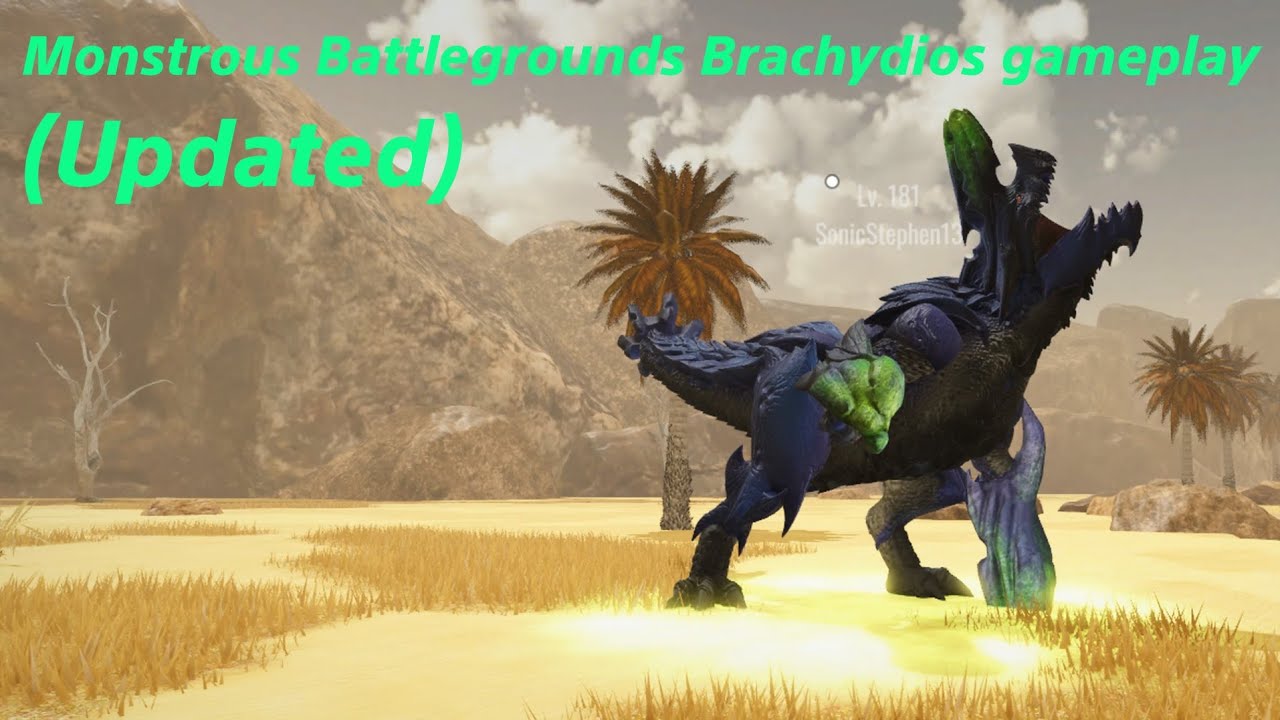Monstrous Battlegrounds Brachydios gameplay(Updated)