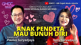 #gmccpodcast #gmccberdampak  ANAK PENDETA MALAH MAU BUNUH DIRI Paulus Suryadjaya Eps.14