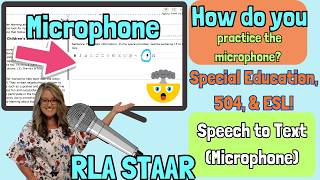 Do you know how to practice the microphone (or speech-to-text) on a STAAR platform?