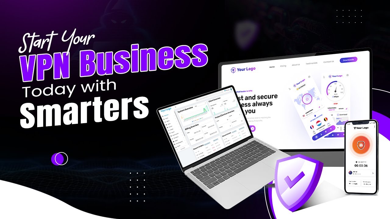 Start Your VPN Company Today with Smarters | VPN Billing Panel | Custom ...