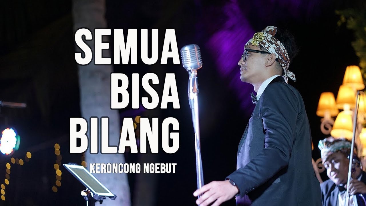[KERONCONG MODERN] SEMUA BISA BILANG - Cipt Charles Hutagalung