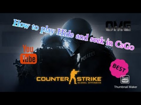 როგორ ვითამაშოთ Hide and Seek CsGo-ში|How to play Hide and Seek in CsGo