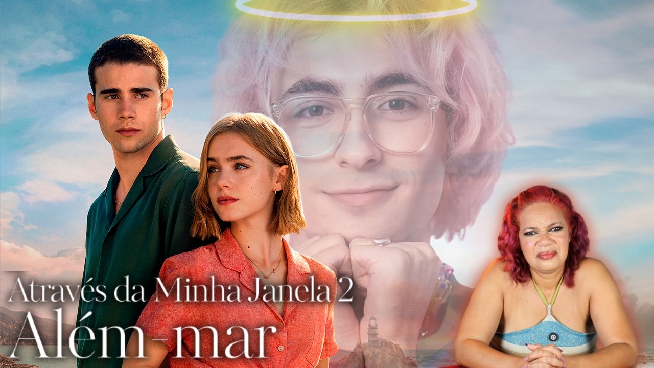 Através da Minha Janela 2 - Esse filme NÃO TEM MOTIVOS PARA EXISTIR