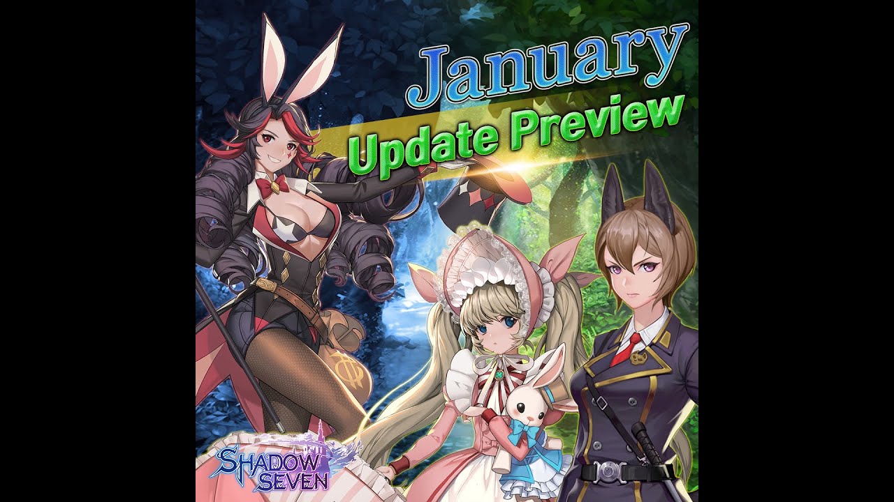 [Shadow Seven] January Update Preview (01/28/2020) - YouTube