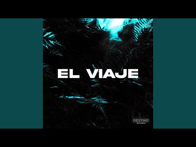 El Viaje