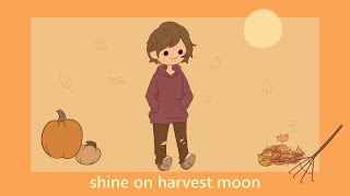 Video voorbeeld van "shine on harvest moon - over the garden wall cover (by plantkid)"