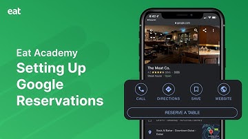 Activating Google Reservations | Eat Academy