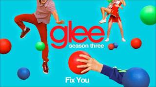 Video thumbnail of "Fix You - Glee [HD Full Studio]"