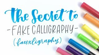 The Secret to Fake Calligraphy | Hand Lettering for Beginners