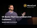 UX Expert Shares his the best tips for converting users into customers