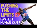 How Fast Can a Human Run Amazing Science Fact Videos - Pushing The Limits Ep -01