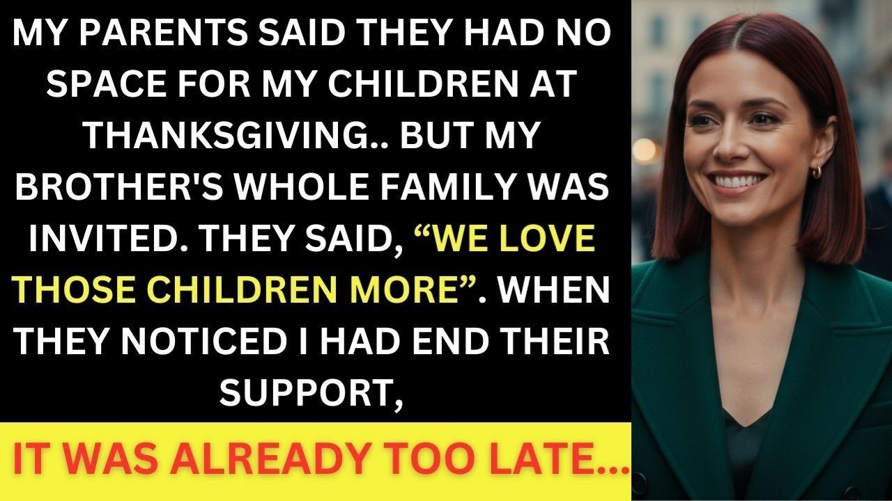 Мои родители сказали: «Мы больше любим детей твоего брата», — но на День благодарения им не были ...
