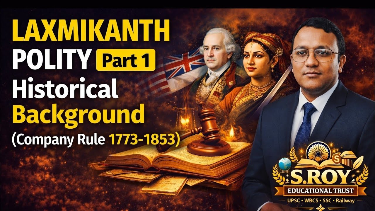 Indian Polity by Laxmikanth Part 1 | Historical Background (Company ...