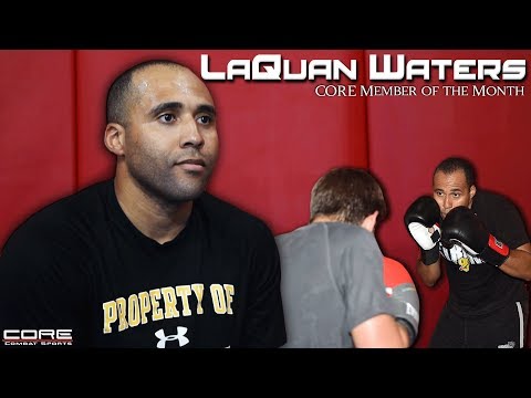 LaQuan Waters: CORE Member of the Month - September 2017