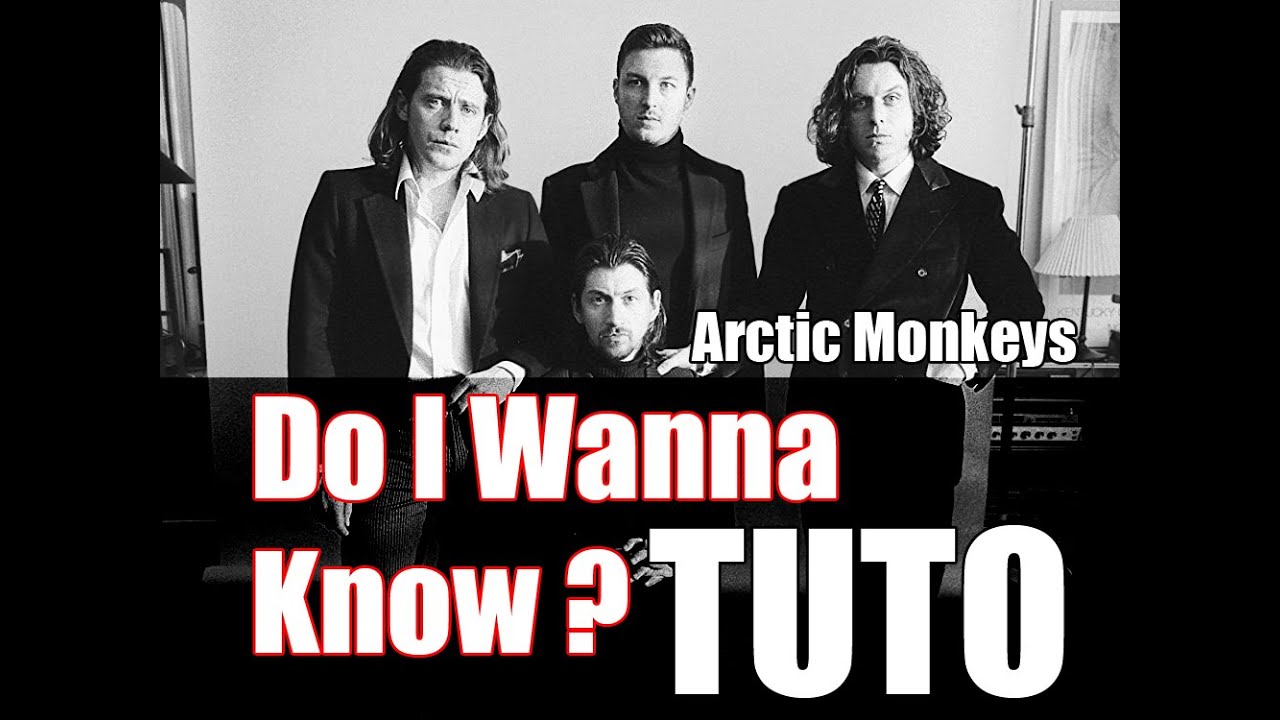 Do I wanna Know (Arctic Monkeys) Tuto guitare détaillé YouTube
