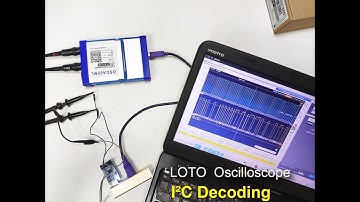 LOTO oscilloscope software function demo "I²C Decoding"