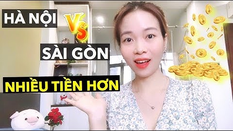 So sánh cuộc sống hà nội và sài gòn năm 2024