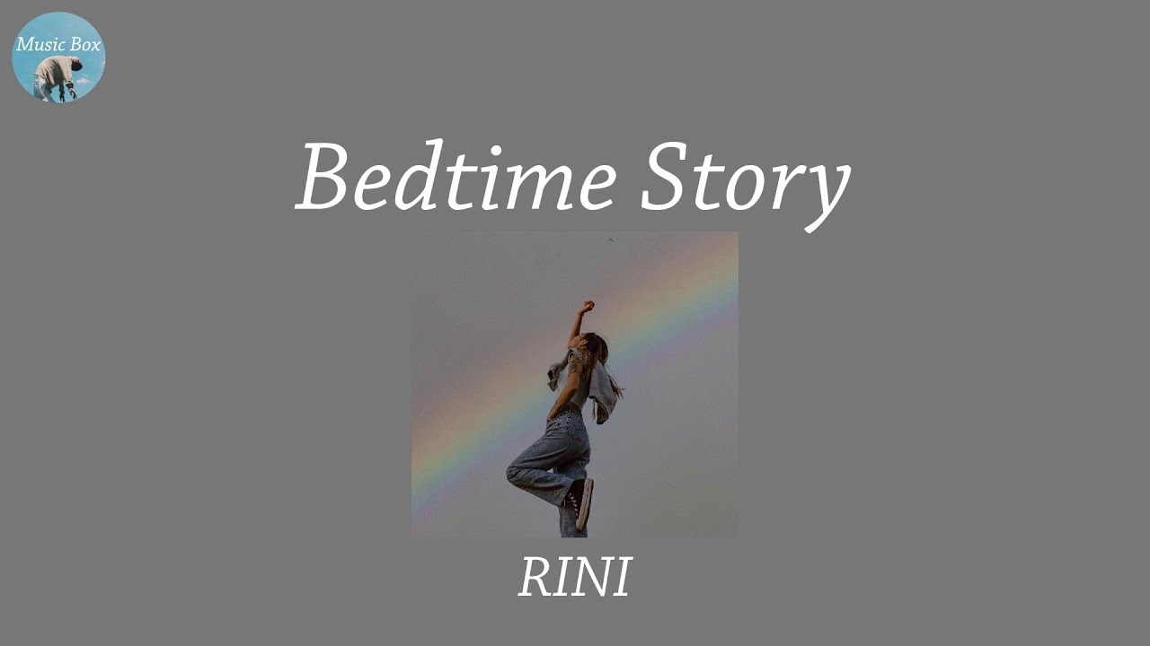 Bedtime Story - RINI (Lyric Video)