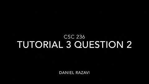 CSC236 Tutorial 3 Question 2 - Daniel Razavi
