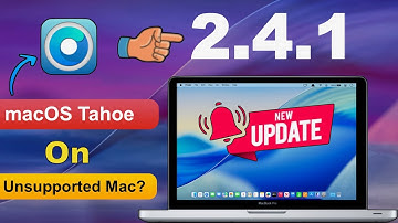 OpenCore Legacy Patcher 2.4.1 – Should You Update?    |   OCLP 2.4.1 What