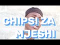 CHIPSI ZA MJESHI CHIPSI ZA MJESHI