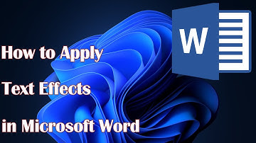 How to Apply Text Effects in Microsoft Word