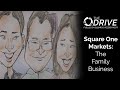 Square One Markets: The Family Business