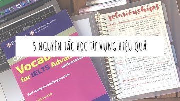 5 Nguyên tắc học từ vựng hiệu quả