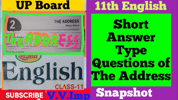 Short Answer Type Questions of the Address | Short Questions of the address| 11th Snapshot