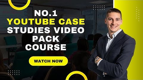 YouTube Case Studies Video pack #official courses#(100% free of cost